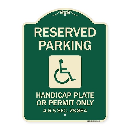 Reserved Parking Handicap Plate Or Permit Only A.R.S Sec. 28-884 Aluminum Sign